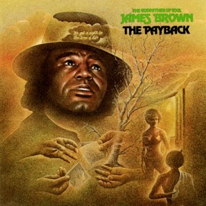 James Brown - The Payback
